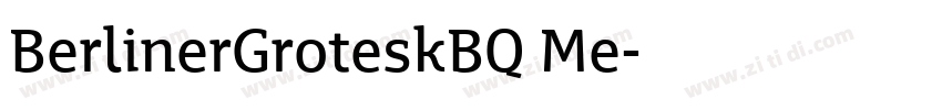 BerlinerGroteskBQ Me字体转换